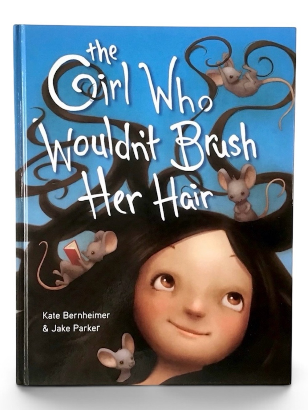 The Girl Who Wouldn’t Brush Her Hair Hardcover Book Dust Jacket Kate Bernheimer